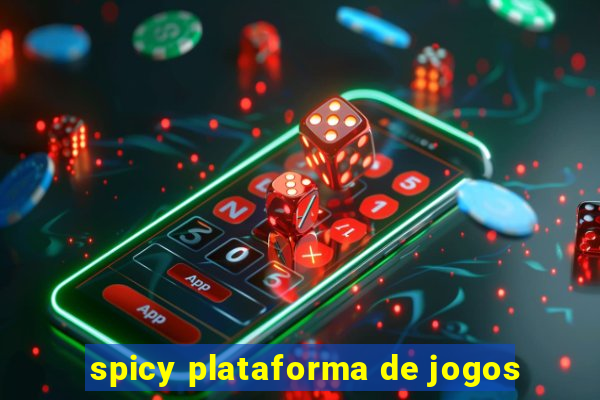 spicy plataforma de jogos